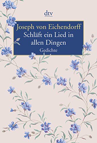 Stock image for Schlft ein Lied in allen Dingen for sale by Nietzsche-Buchhandlung OHG