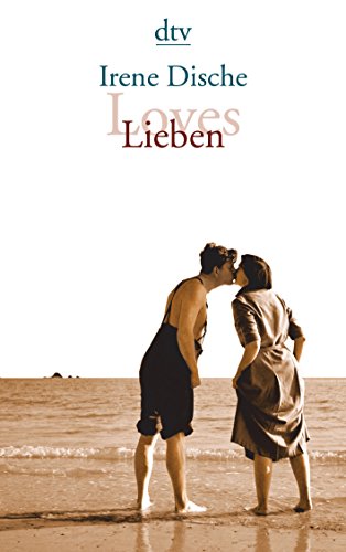 9783423136655: Loves/Lieben: Erzhlungen: 13665