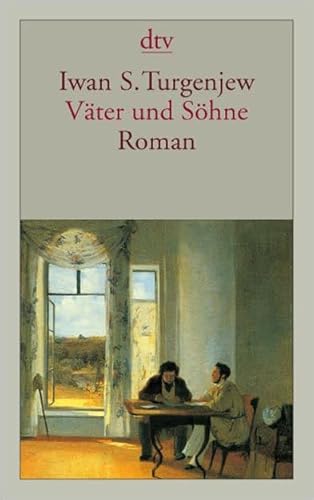 Väter und Söhne: Roman - Iwan S. Turgenjew