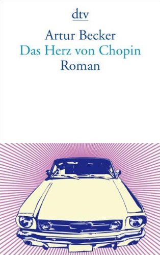 Imagen de archivo de Das Herz von Chopin: Roman a la venta por medimops