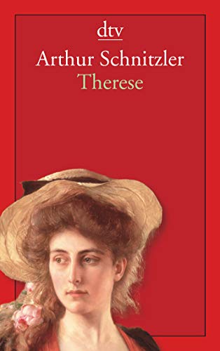 Beispielbild fr Therese: Chronik eines Frauenlebens Roman (Taschenbuch) von Arthur Schnitzler (Autor) zum Verkauf von Nietzsche-Buchhandlung OHG