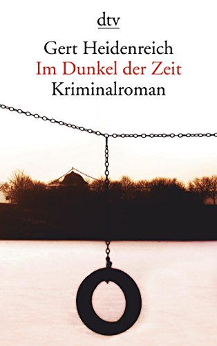 Stock image for Im Dunkel der Zeit: Kriminalroman for sale by medimops