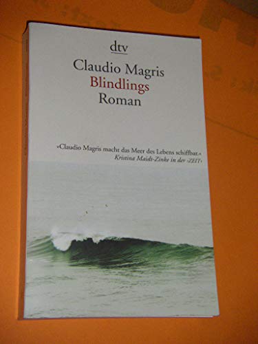 Beispielbild für Blindlings: Roman [Taschenbuch] von Magris, Claudio; Gschwend, Ragni Maria zum Verkauf von Nietzsche-Buchhandlung OHG