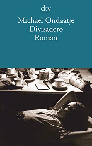 Stock image for Divisadero: Roman [Taschenbuch] von Ondaatje, Michael; Walz, Melanie for sale by Nietzsche-Buchhandlung OHG