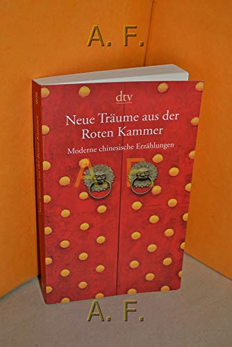 Neue Träume aus der Roten Kammer