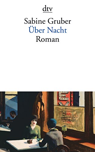 Über Nacht. - Gruber, Sabine