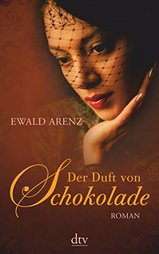 Stock image for Der Duft von Schokolade for sale by Raritan River Books