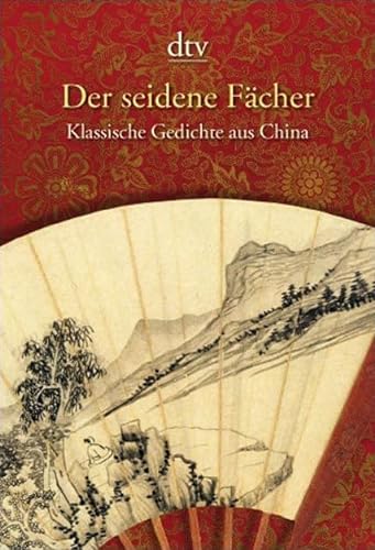 Stock image for Der seidene Fcher: Klassische Gedichte aus China for sale by medimops