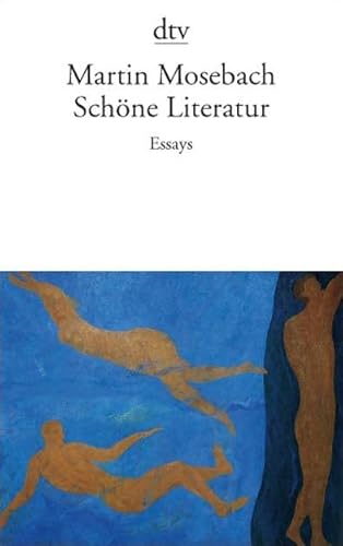 SchÃ¶ne Literatur (9783423138376) by Martin Mosebach