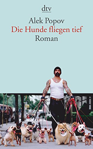 Beispielbild fr Die Hunde fliegen tief: Roman zum Verkauf von medimops