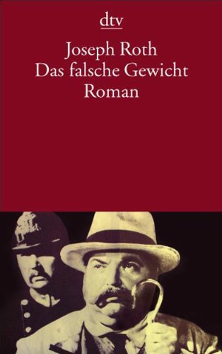 9783423138536: Das falsche Gewicht: Die Geschichte eines Eichmeisters Roman