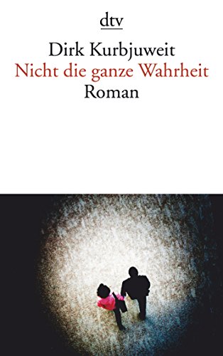 Stock image for Nicht die ganze Wahrheit: Roman for sale by medimops