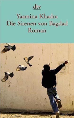 Beispielbild fr Die Sirenen Von Bagdad: Roman zum Verkauf von Revaluation Books