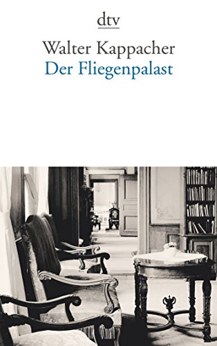 Beispielbild fr Der Fliegenpalast (Taschenbuch) von Walter Kappacher (Autor) zum Verkauf von Nietzsche-Buchhandlung OHG