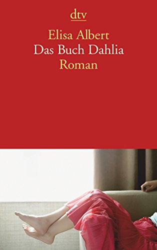 9783423139496: Das Buch Dahlia: Roman