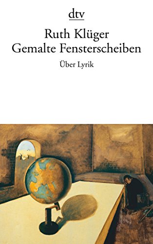 Gemalte Fensterscheiben: Ãœber Lyrik (9783423139533) by KlÃ¼ger, Ruth