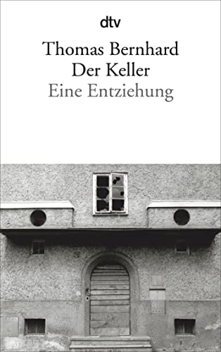 9783423139601: Der Keller: Eine Entziehung: 13960