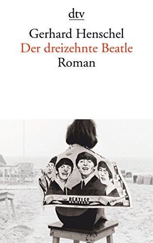 Stock image for Der dreizehnte Beatle: Roman for sale by medimops