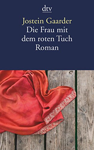 Die Frau mit dem roten Tuch: Roman (9783423140584) by Gaarder, Jostein