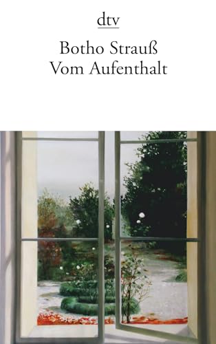 Vom Aufenthalt (9783423141338) by Botho StrauÃŸ