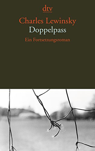 9783423141482: Doppelpass: Ein Fortsetzungsroman