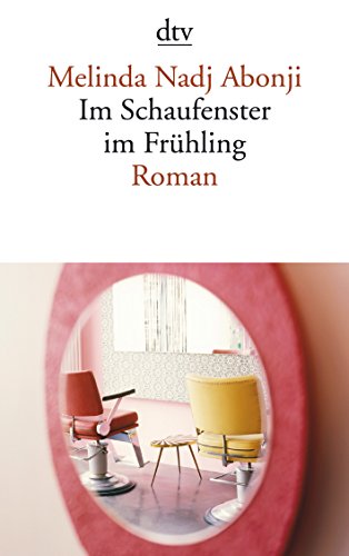 Beispielbild fr Im Schaufenster im Frhling: Roman zum Verkauf von medimops