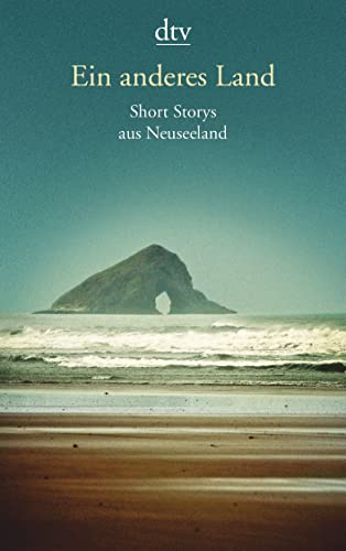9783423141550: Ein anderes Land: Short Storys aus Neuseeland