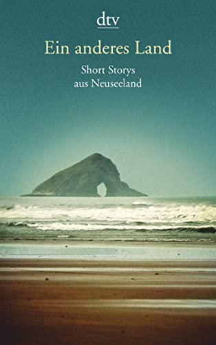 Stock image for Ein anderes Land: Short Storys aus Neuseeland for sale by medimops