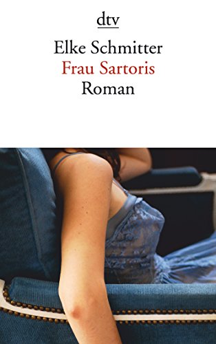 Beispielbild fr Frau Sartoris: Roman zum Verkauf von medimops