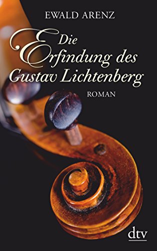 Beispielbild fr Die Erfindung des Gustav Lichtenberg: Roman zum Verkauf von medimops