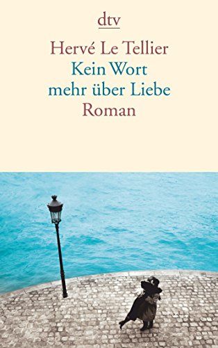 Beispielbild fr Kein Wort mehr ber Liebe: Roman zum Verkauf von medimops