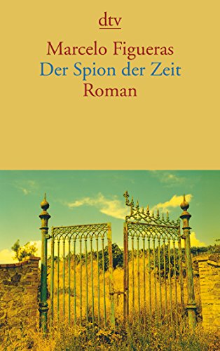 Stock image for Der Spion der Zeit: Roman for sale by medimops