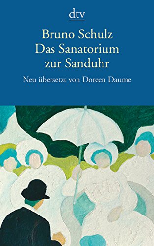 9783423142069: Das Sanatorium zur Sanduhr: Erzhlungen