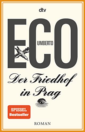 Der Friedhof in Prag Roman / Umberto Eco. Dt. von Burkhart Kroeber