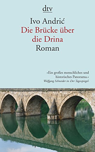 9783423142359: Die Brcke ber die Drina: Eine Chronik aus Visegrad: 14235