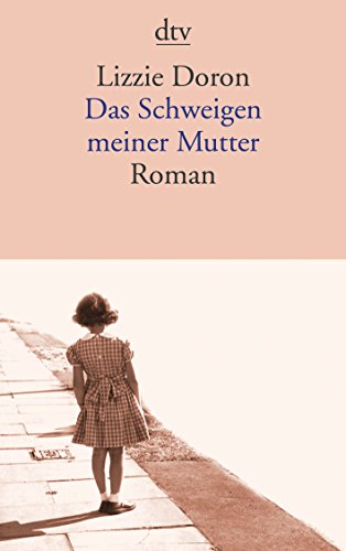 Stock image for Das Schweigen meiner Mutter: Roman for sale by medimops