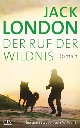 Stock image for Der Ruf der Wildnis: Roman for sale by Discover Books