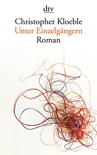 Stock image for Unter Einzelgngern: Roman for sale by medimops