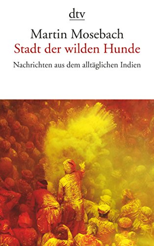 Imagen de archivo de Stadt der wilden Hunde -Language: german a la venta por GreatBookPrices