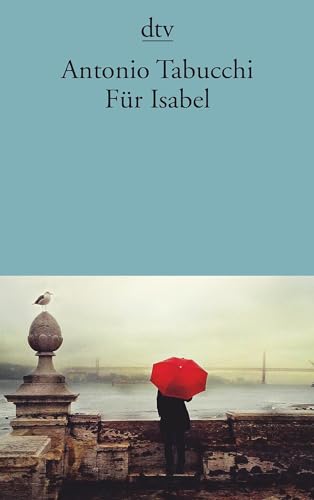 Stock image for Für Isabel: Ein Mandala Taschenbuch  " 23. Oktober 2015 Antonio Tabucchi (Autor), Karin Fleischanderl ( bersetzer) for sale by Nietzsche-Buchhandlung OHG