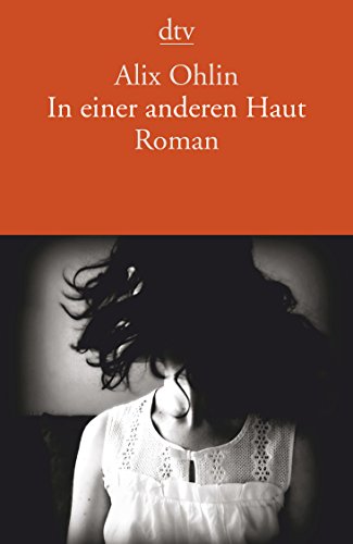 Stock image for In einer anderen Haut: Roman (dtv Literatur) for sale by medimops