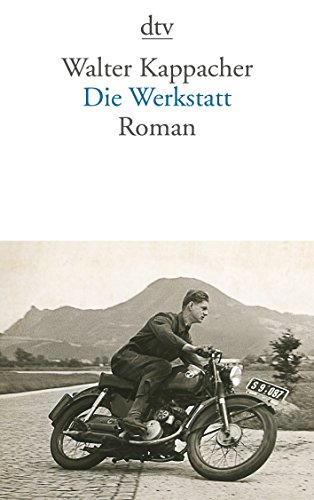 Beispielbild fr Die Werkstatt: Roman (dtv Literatur) zum Verkauf von medimops