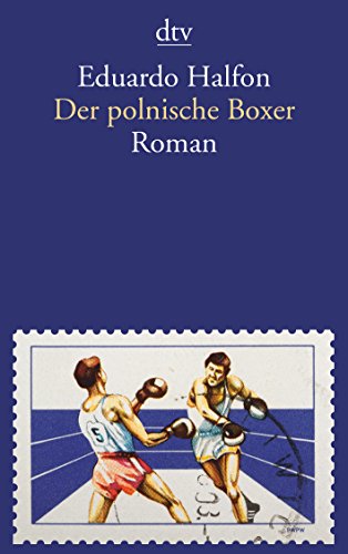 Imagen de archivo de Der polnische Boxer: Roman in zehn Runden a la venta por medimops