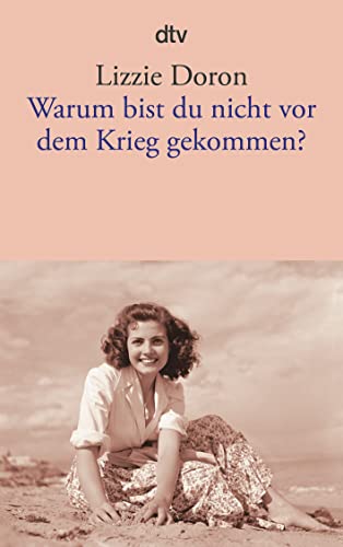 Imagen de archivo de Warum bist du nicht vor dem Krieg gekommen? -Language: german a la venta por GreatBookPrices