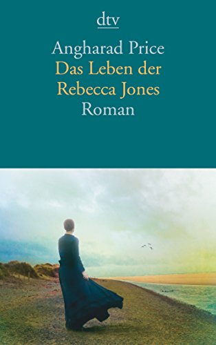 Stock image for Das Leben der Rebecca Jones: Roman for sale by medimops