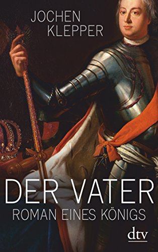 9783423145657: Der Vater: Roman eines Knigs