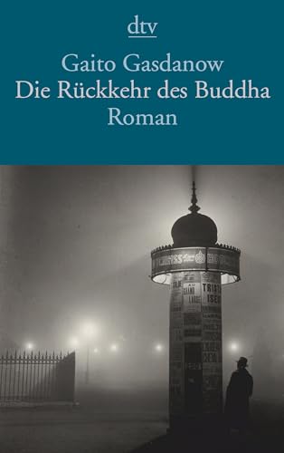 9783423145831: Die Rckkehr des Buddha: Roman
