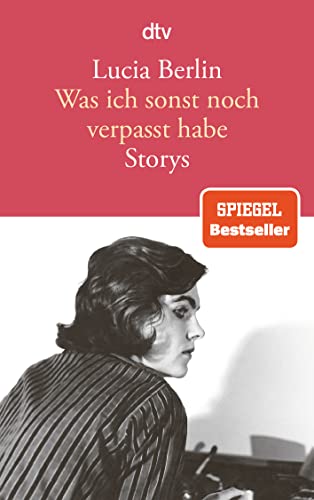 Stock image for Was ich sonst noch verpasst habe: Storys for sale by medimops