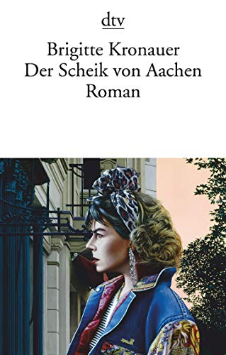 Imagen de archivo de Der Scheik von Aachen: Roman a la venta por medimops