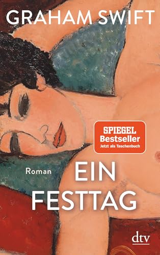 Stock image for Ein Festtag. Roman. Aus dem Englischen von Susanne Hbel. Originaltitel: Mothering Sunday. - (=dtv 14677). for sale by BOUQUINIST